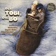 Der Tobi & Das Bo - Genie Und Wahnsinn Liegen Dicht Beieinander