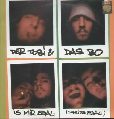 Der Tobi & Das Bo - Is mir Egal (Scheiss Egal)