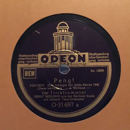 Der Tricktrommler Ernst "Bimbo" Weiland Und Sein Orchester - Peng! / Was Geschah In Dieser Nacht?