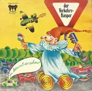 Der Verkehrskasper - Da Kommt Er Schon