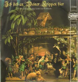 Der Thomanerchor - Ich steh an Deiner Krippen hier - Lieder zur Weihnacht