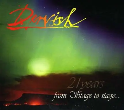 Dervish - 21 Years From Stage To..