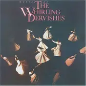 Dervish - Music Of The Whirling Dervishes