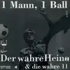 7'' - Der Wahre Heino & Die Wahre Elf - 1 Mann, 1 Ball