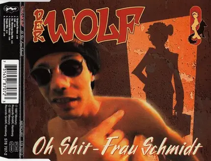 Der Wolf - Oh Shit, Frau Schmidt