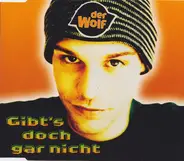 Der Wolf - Gibt's Doch Gar Nicht