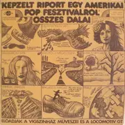 LP - Déry Tibor - Gábor Presser - Anna Adamis - 'Képzelt Riport Egy Amerikai Pop-Fesztiválról' Összes Dalai - Yellow label