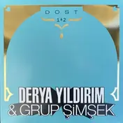Derya Yildirim - Dost 1 & 2