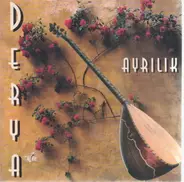 Derya - Ayrilik