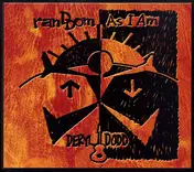 Deryl Dodd - Random As I Am