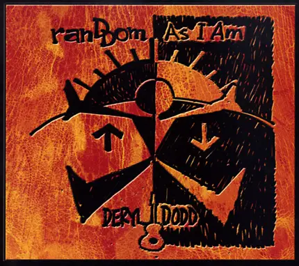 Deryl Dodd - Random As I Am