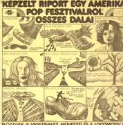 LP - Déry Tibor, Presser Gábor - Képzelt Riport Egy Amerikai Pop-Fesztiválról Összes Dalai