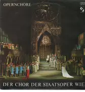 LP - Der Chor Der Staatsoper Wien - Opernchöre