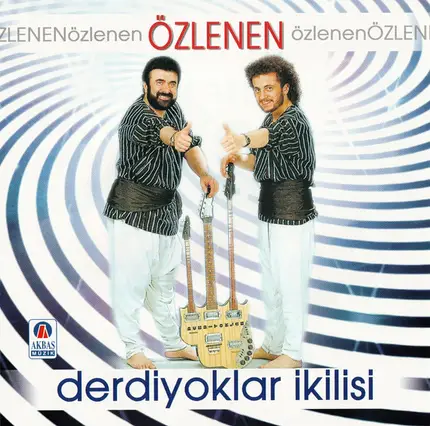 Derdiyoklar İkilisi - Özlenen