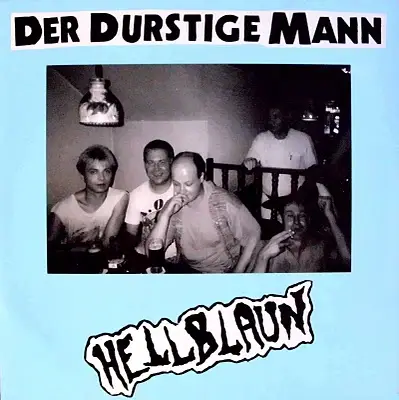 Der Durstige Mann - Hellblaun