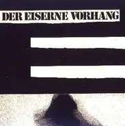 Der Eiserne Vorhang - Ohne Ausweg