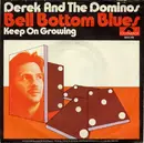 7inch Vinyl Single - Derek & The Dominos - Bell Bottom Blues
