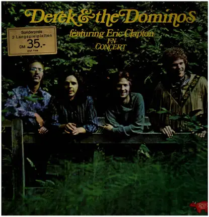 Derek & The Dominos - Featuring Eric Clapton In Concert