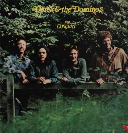 Derek & The Dominos - In Concert