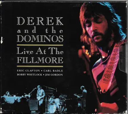 Derek & The Dominos - Live At The Fillmore