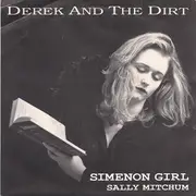 7inch Vinyl Single - Derek & The Dirt - Simenon Girl