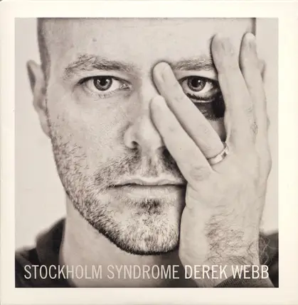 Derek Webb - Stockholm Syndrome