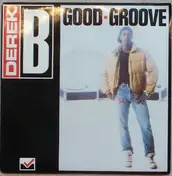Derek B - Good Groove / Good Groove (Instrumental)