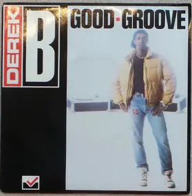 Derek B - Good Groove / Good Groove (Instrumental)