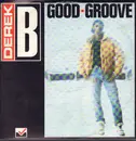 12inch Vinyl Single - Derek B - Good-Groove