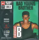 7inch Vinyl Single - Derek B - Good▪Groove