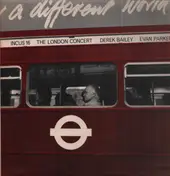 Derek Bailey - The London Concert