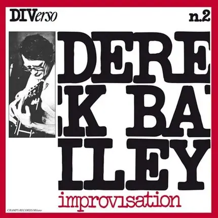 DEREK BAILEY - Improvisation