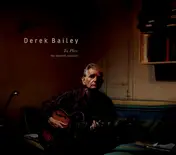 Derek Bailey - To Play (The Blemish Sessions)
