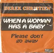 Derek Christien - When A Woman Has A Baby