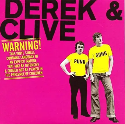 Derek & Clive - Punk Song