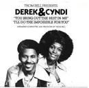 7inch Vinyl Single - Derek & Cyndi - You Bring Out The Best In Me