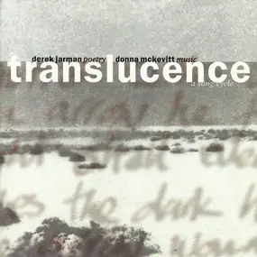 Derek Jarman - Translucence (A Song Cycle)