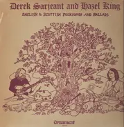 Derek Sarjeant and Hazel King - English & Scottish Folksongs And Ballads