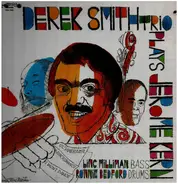 Derek Smith Trio - Plays Jerome Kern