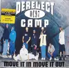 LP - Derelect Camp - Move It In Move It Out