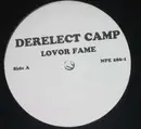 12'' - Derelect Camp - Lovor Fame