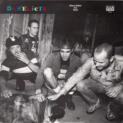 Derelicts - Misery Maker b/w Wash