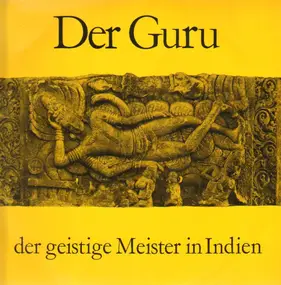 Walther Eidlitz - Der Guru - der gesitige Meister in Indien