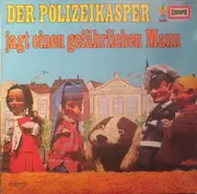 LP - Der Hamburger Polizeikasper - Der Polizeikasper Jagt Einen Gefährlichen Mann
