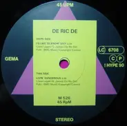 De Ric De - I'd Like To Know Why / Livin' Dangerous