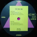 12'' - De Ric De - I'd Like To Know Why / Livin' Dangerous
