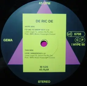 De Ric De - I'd Like To Know Why / Livin' Dangerous