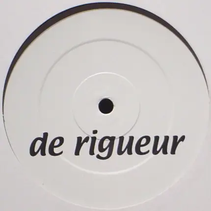 De Rigueur - Vol.  1