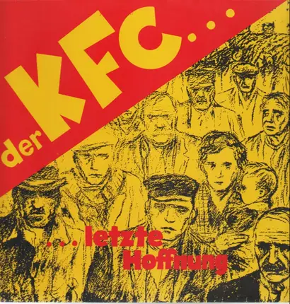 Der KFC - Letzte Hoffnung