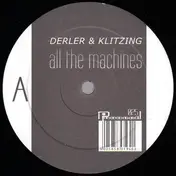 Derler & Klitzing - All The Machines / Symphony